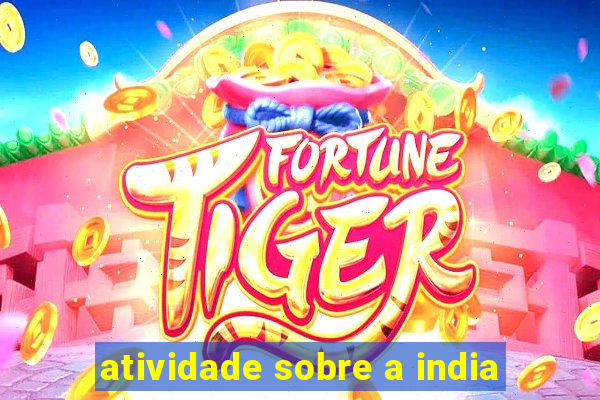 atividade sobre a india